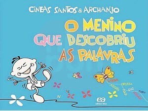 O Menino Que Descobriu As Palavras